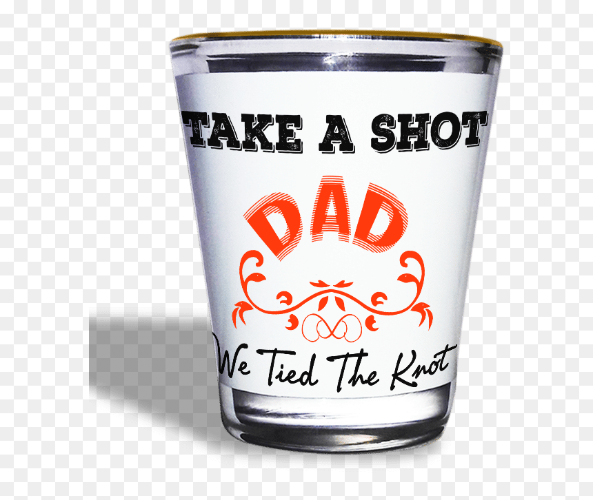 Take A Shot Dad - Pint Glass, HD Png Download - tequila shot png