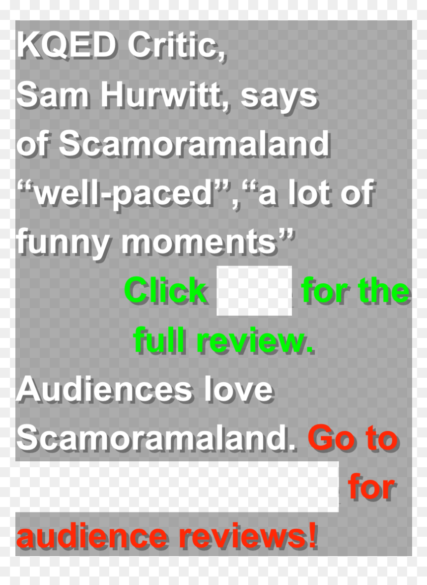 Kqed Critic, 
sam Hurwitt, Says 
of Scamoramaland “well-paced”,“a - Training, HD Png Download - funny moments png