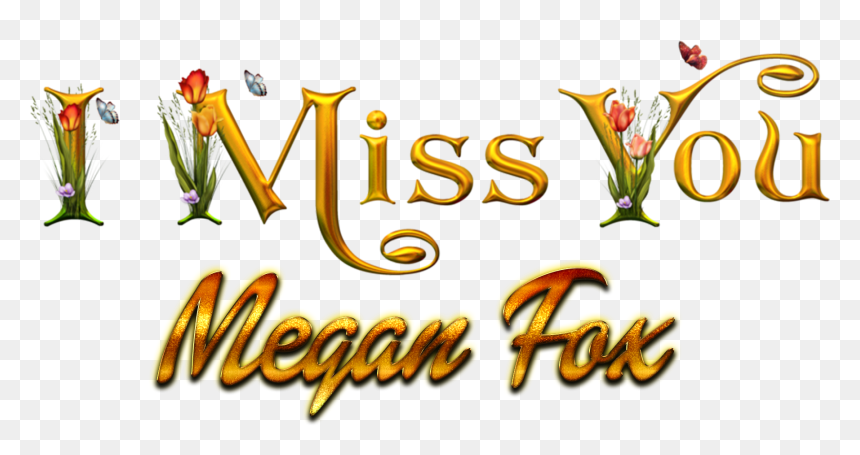 Megan Fox Missing You Name Png - Calligraphy, Transparent Png - megan fox png