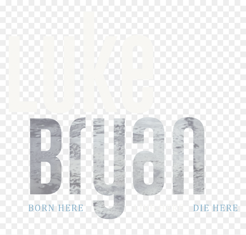 Born Here, Live Here, Die Here Album Cover - Luke Bryan Logo, HD Png Download - we'll be right back png
