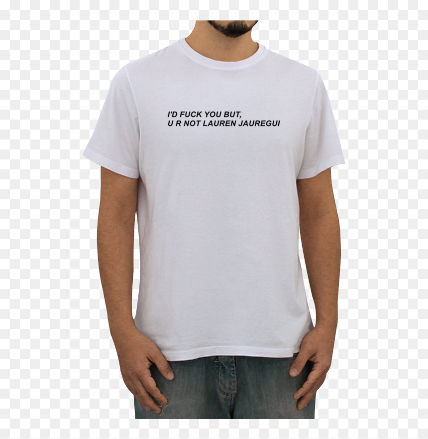 Camiseta U R Not Lauren Jauregui De Eduarda Lopesna - Camiseta How I Met Your Mother, HD Png Download - lauren jauregui png