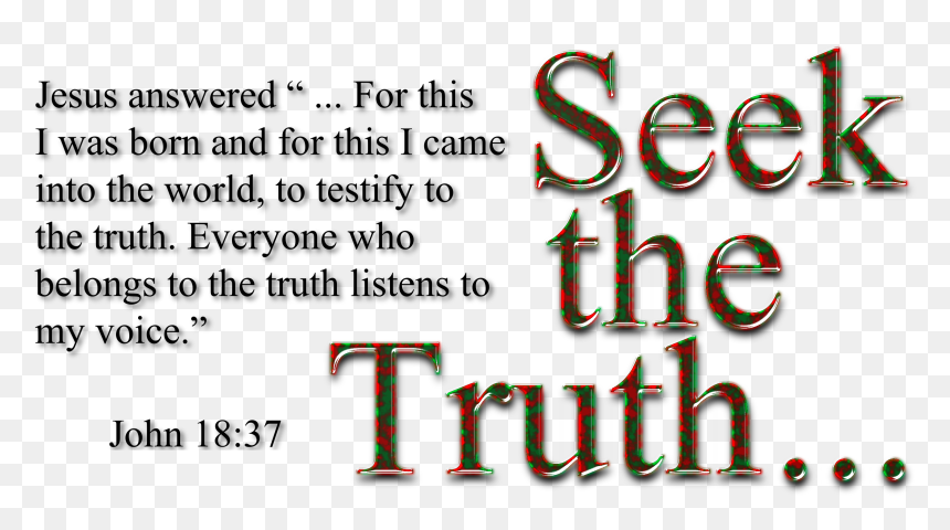 Seek The Truth Clip Arts - Words To Live, HD Png Download - truth png