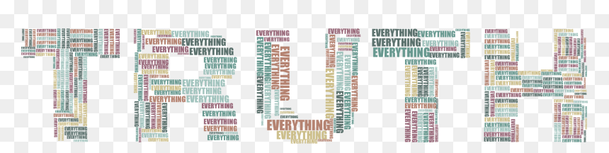 Everything Is In Truth Clip Arts - Poster, HD Png Download - truth png