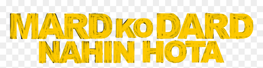 Mard Ko Dard Nahi Hota 2, HD Png Download - ko png