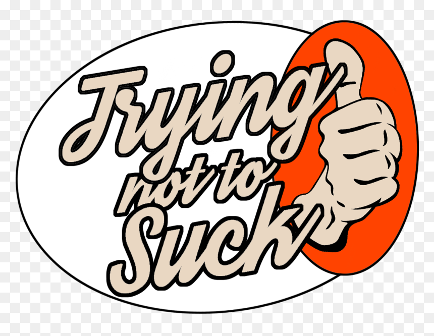 Trying Not To Suck Clipart , Png Download - Suck It Clipart, Transparent Png - dunkin donuts png