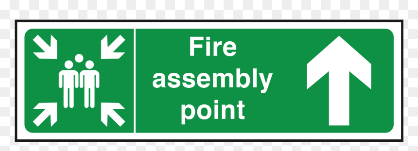 Fire Assembly Point Sign Arrow Up"
 Title="fire Assembly - Assembly Point Right Arrow, HD Png Download - arrow sign png