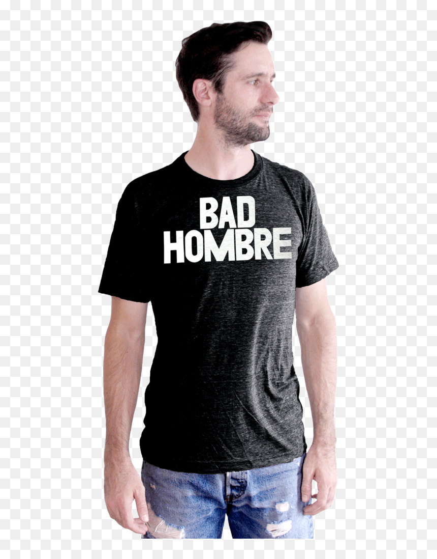 Bad Hombre / Mens - Active Shirt, HD Png Download - hombre png