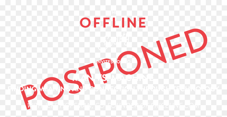 Postponed // Man Vs - Graphic Design, HD Png Download - postponed png