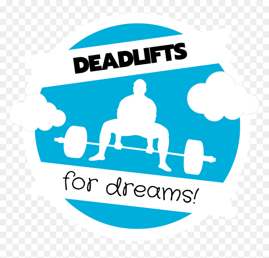 Copy Of Deadlifts Dream Factory V2 - Deadlifts For Dreams, HD Png Download - dream png