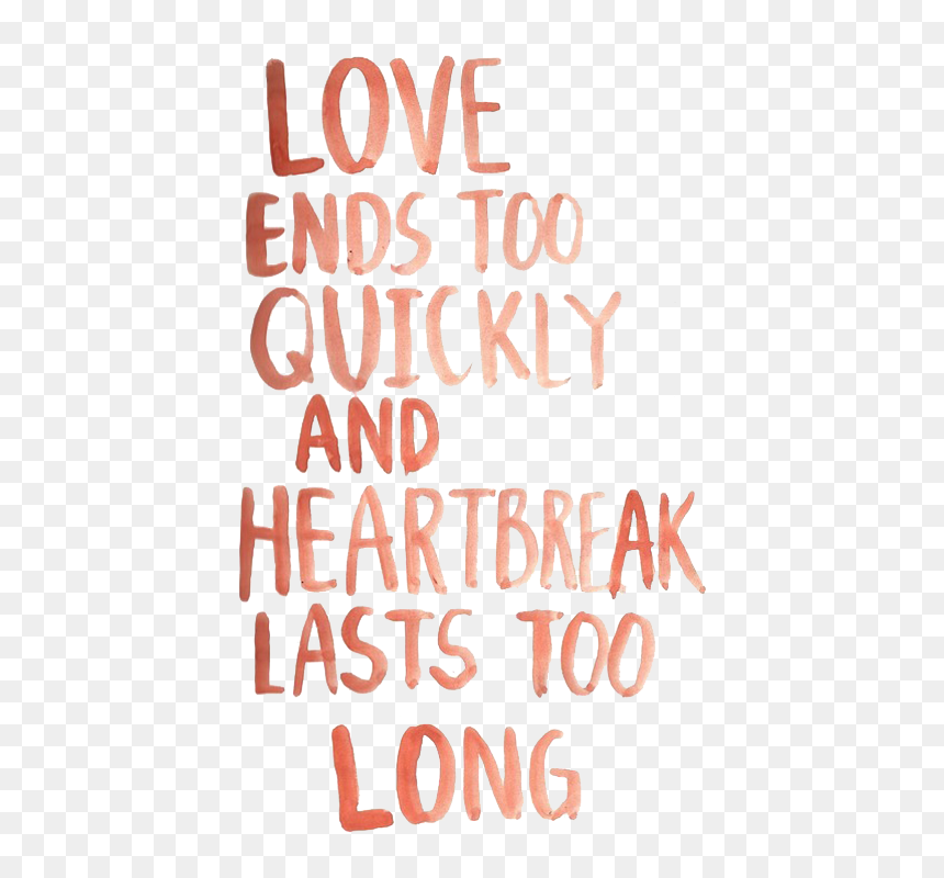 Thumb Image - Love Ends Quotes, HD Png Download - heartbreak png