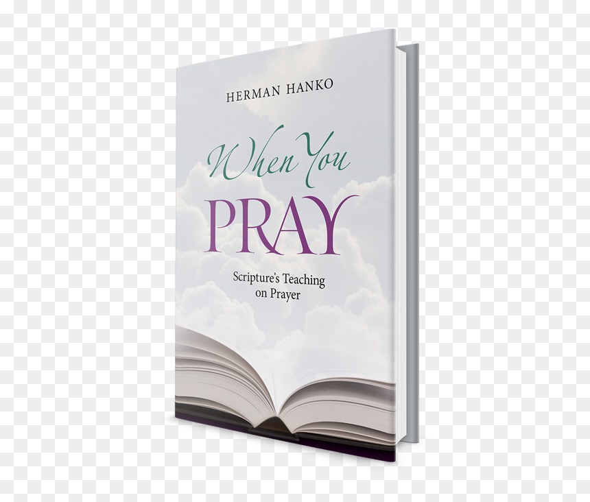When You Pray - Banner, HD Png Download - scripture png