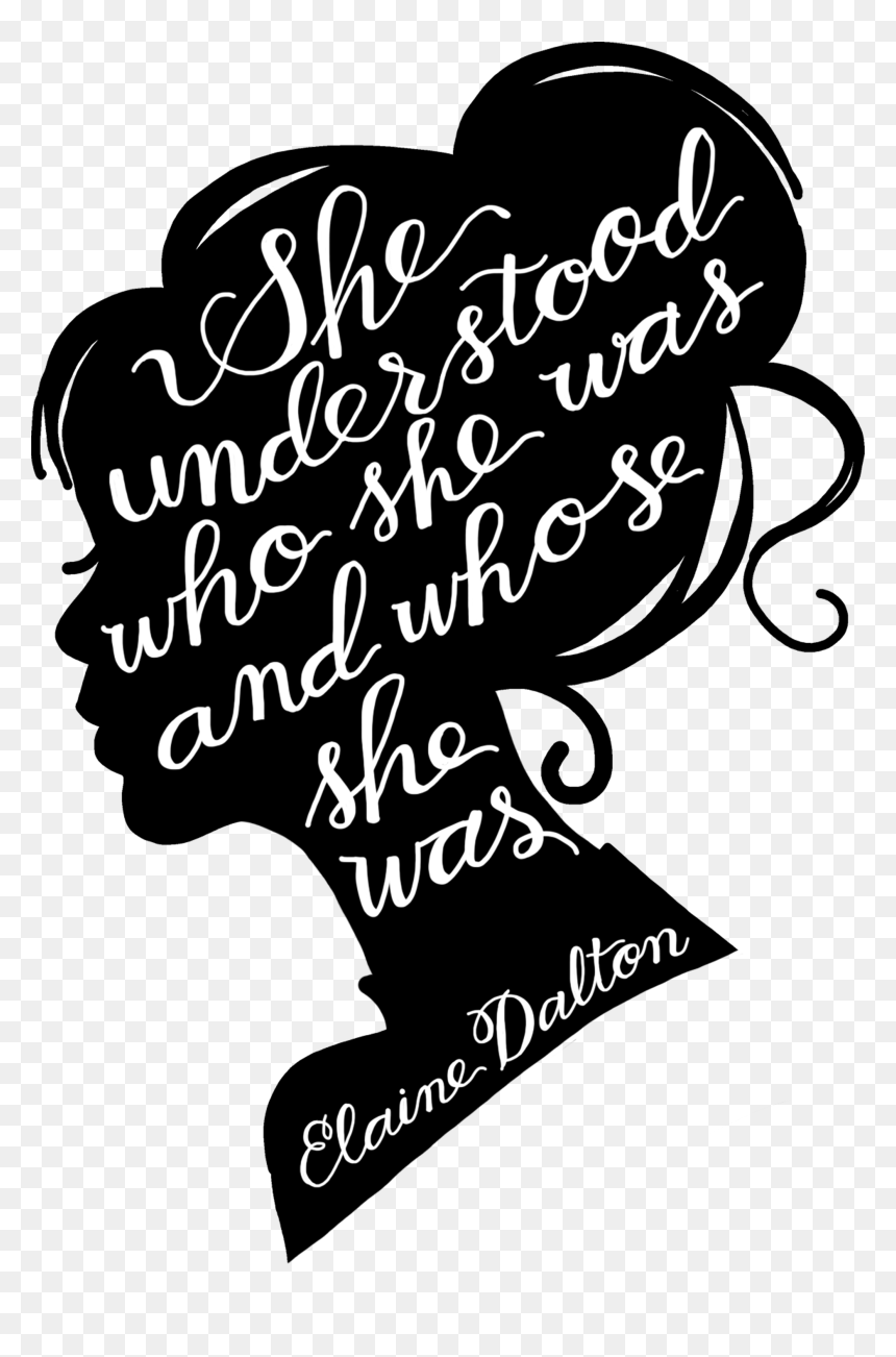 She Was And Whose She Was Quote, HD Png Download - inspirational quotes png