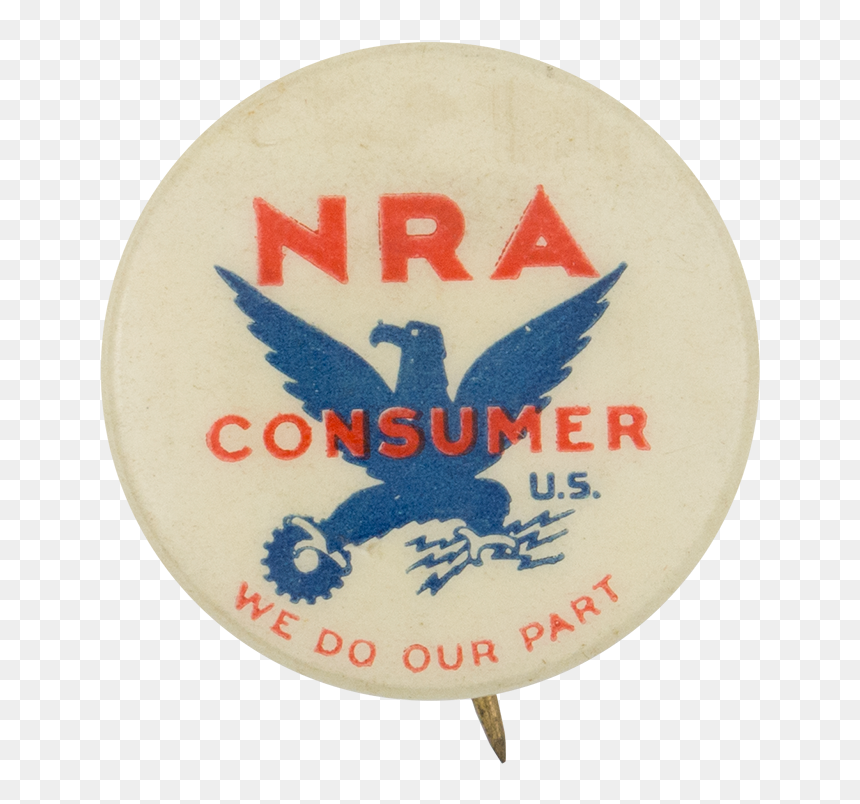 Nra Consumer We Do Our Part Club Button Museum - National Recovery Administration, HD Png Download - nra logo png