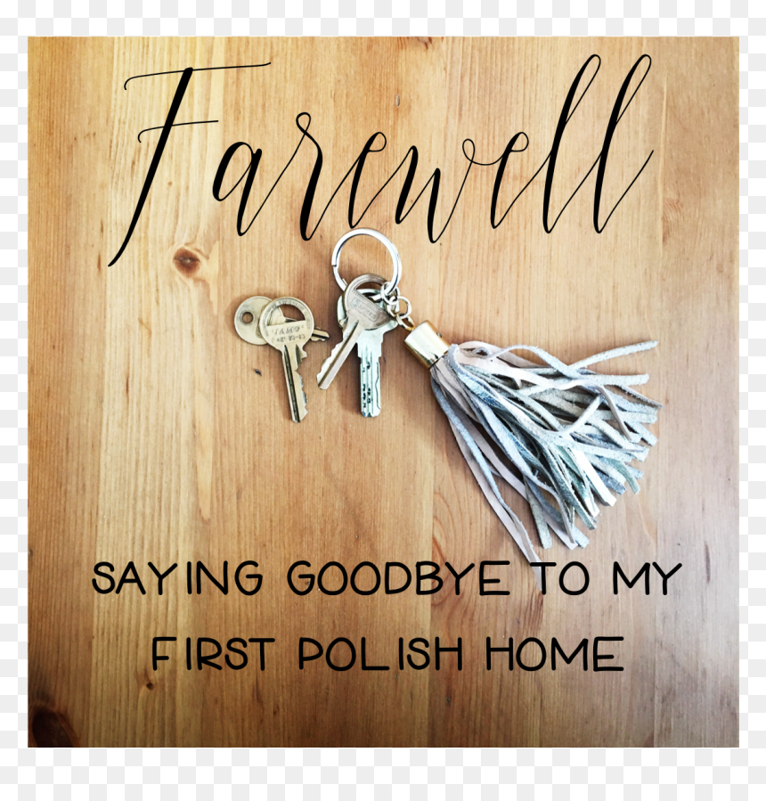 Farewell Skawinska, My First Polish Home - Plywood, HD Png Download - farewell png
