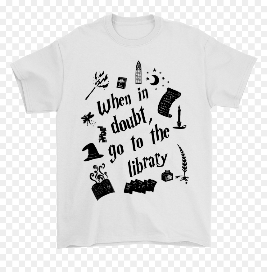 When In Doubt Go To The Library Harry Potter Shirts - Clip Art National Library Week, HD Png Download - doubt png