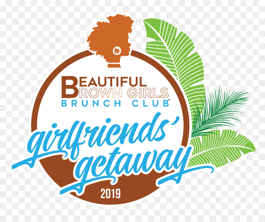Girlfriends Getaway 2019, Png Download, Transparent Png - png girlfriends
