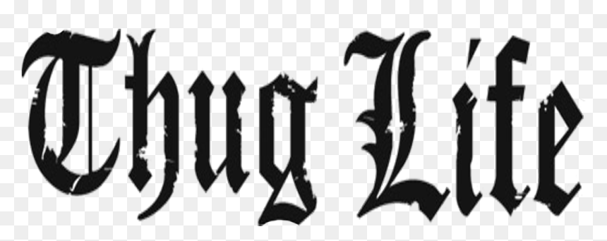 Thug Life, HD Png Download - thug life png