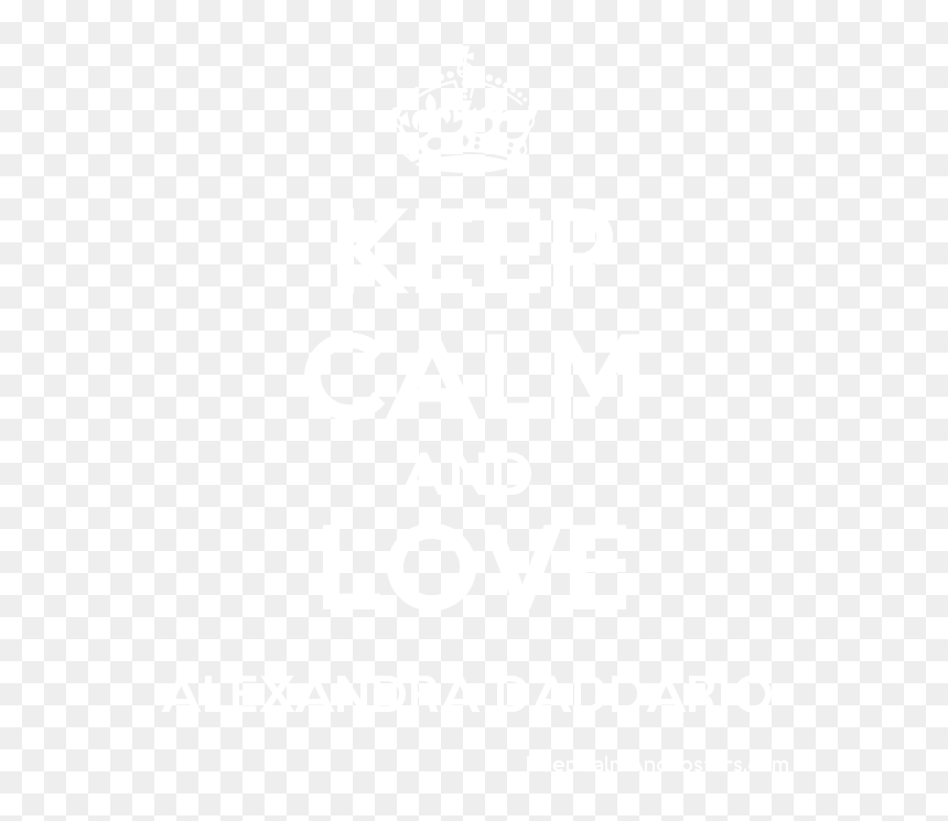 Keep Calm And Love Alexandra Daddario Poster - Keep Calm And Love Imagine Dragons, HD Png Download - alexandra daddario png