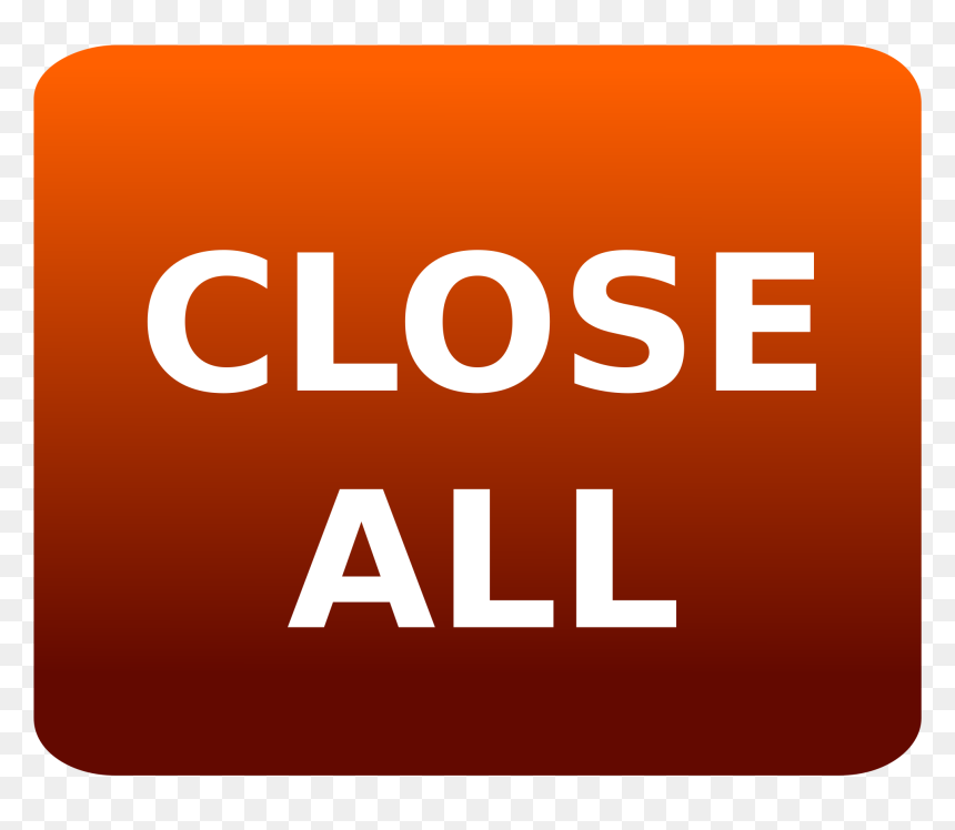 Close All Clip Arts - Open For All Png, Transparent Png - close png