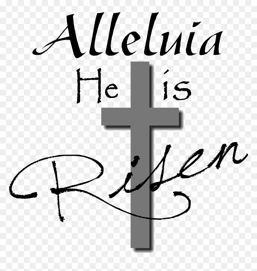 Christian Easter Black And White Clipart, HD Png Download - he is risen png