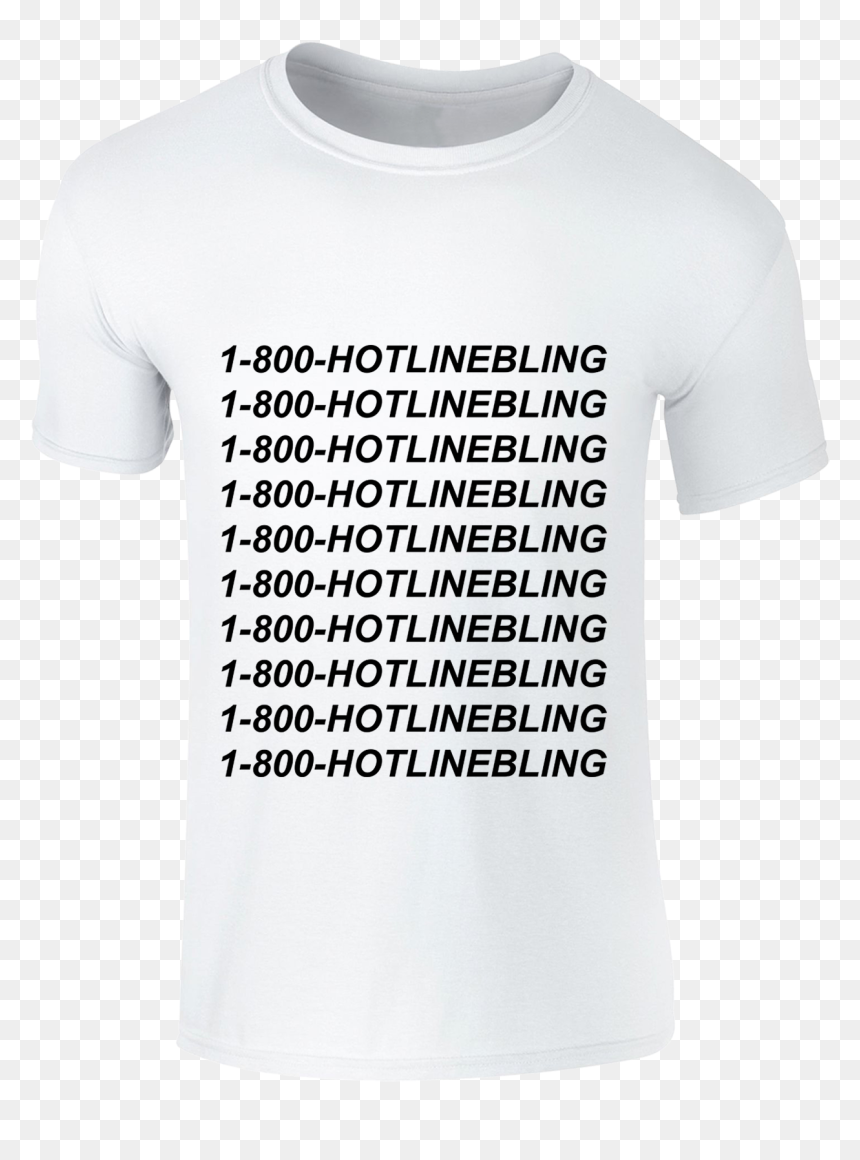 Singoutloud Hotline Bling Printed T-shirt , Png Download - Active Shirt, Transparent Png - hotline bling png
