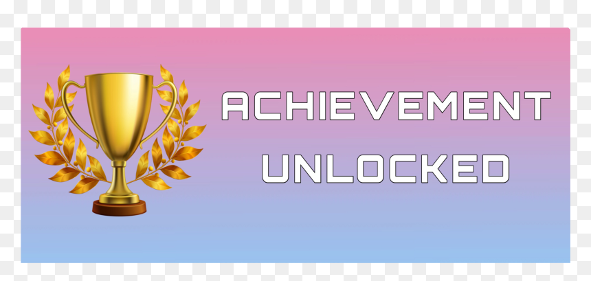 #freetoedit #tiktol #achievement #achievementunlocked - Trophy, HD Png Download - achievement unlocked png