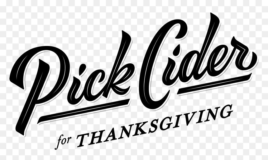 Pick Cider Campaign Highlights Cider As The Ultimate - Calligraphy, HD Png Download - thanksgiving clipart png