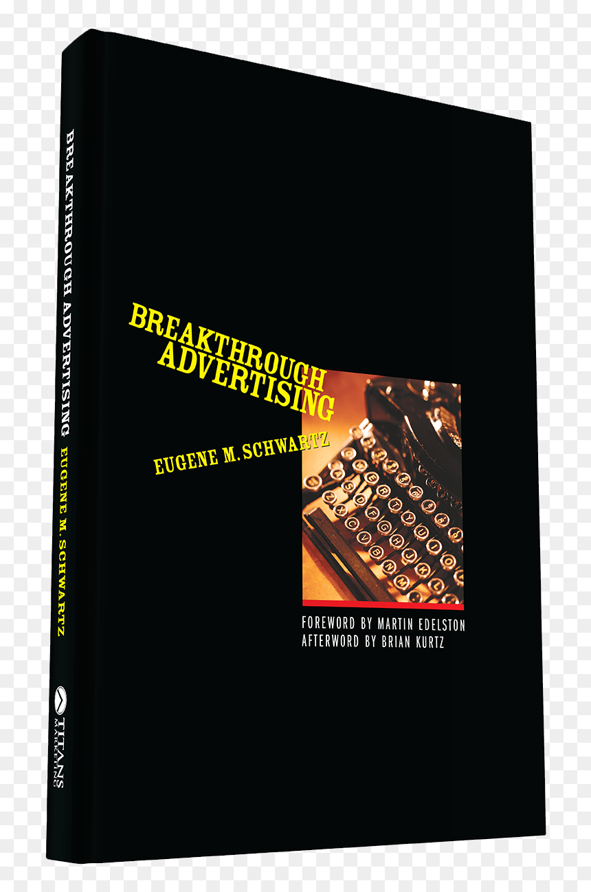 Breakthrough Advertising Eugene Schwartz, HD Png Download - breakthrough png