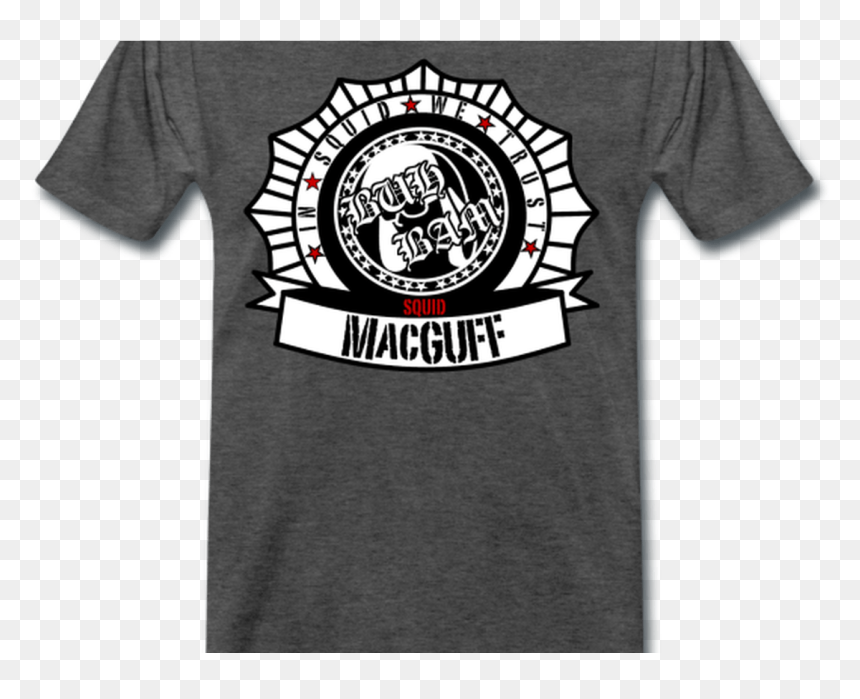 Squid Macguff Official Store In Macguff We Trust - Active Shirt, HD Png Download - trust png