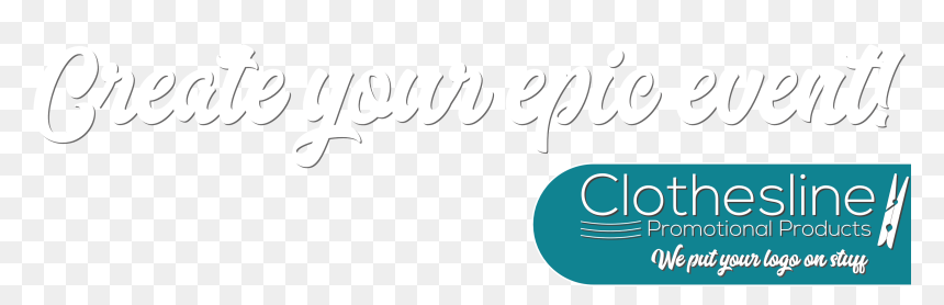 Create Your Epic Event With Clothesline Promotional - Calligraphy, HD Png Download - clothesline png