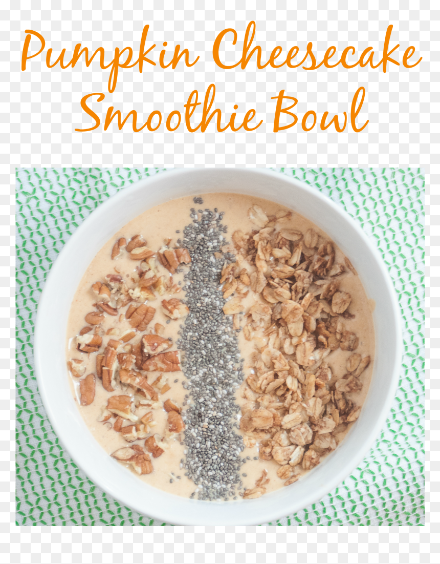 Pumpkin Cheesecake Smoothie Bowl Collage - Superfood, HD Png Download - bowl of cereal png