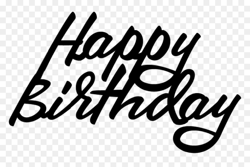 Next You"ll Want A Fabulous Cake Topper I Worked Out - Happy Birthday Sign Cricut, HD Png Download - fabulous png