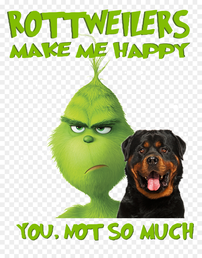 Grinch Rottweilers Make Me Happy Christmas Shirt, Sweater, - Rottweiler Grinch, HD Png Download - rottweiler png