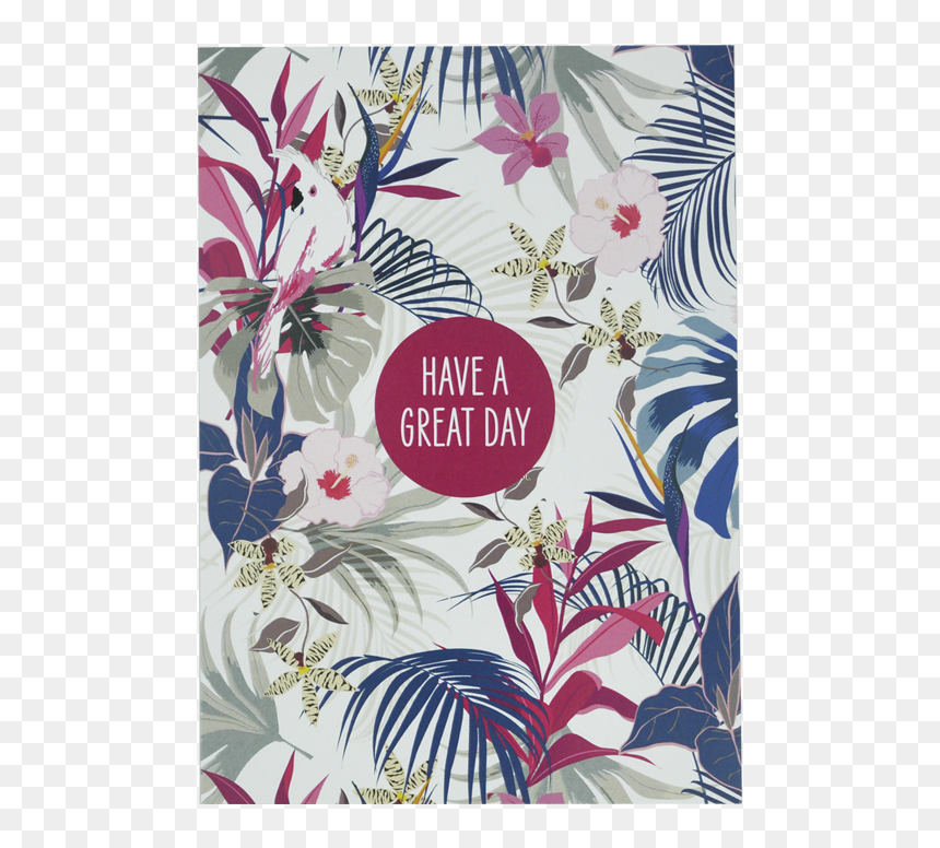 Have A Great Day Png, Transparent Png - have a great day png