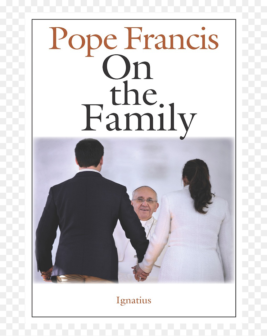 On The Family By Pope Francis - Groom, HD Png Download - pope francis png