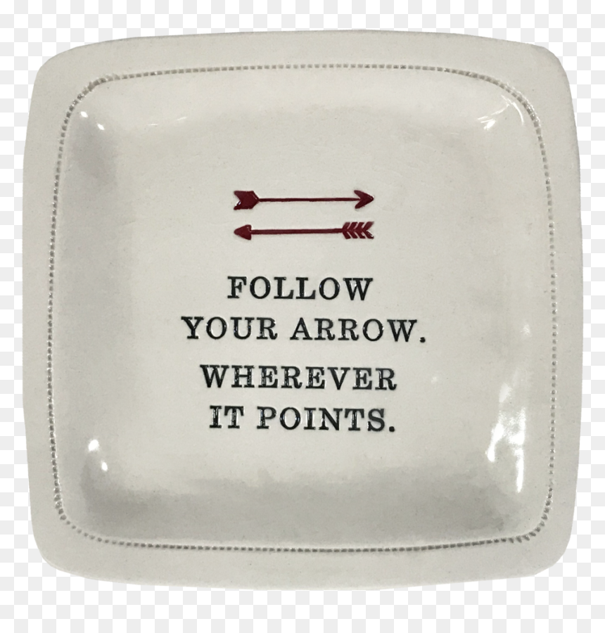 Follow Your Arrow - Platter, HD Png Download - stylish arrow png