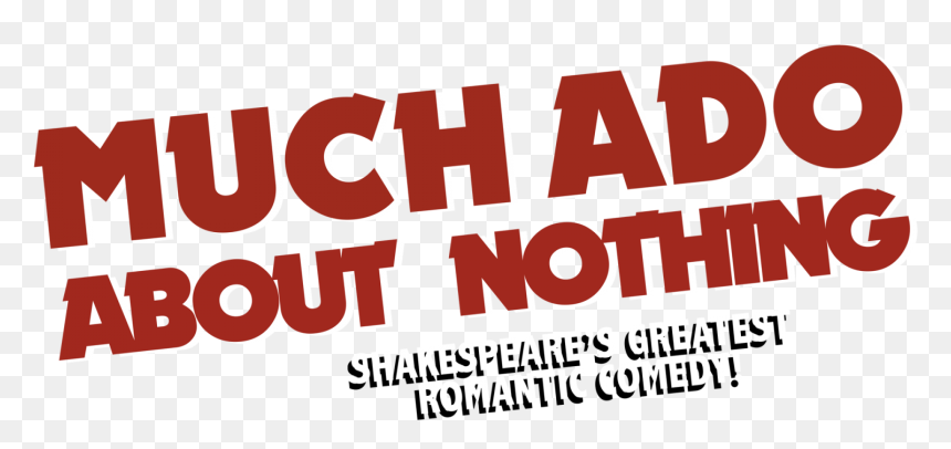 Sarah & Anthony Much Ado About Nothing - Poster, HD Png Download - nothing png