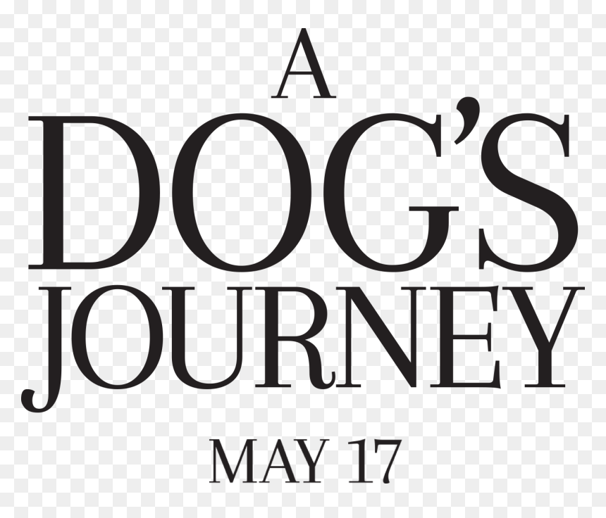 A Dog"s Journey - Dog's Journey Movie Logo Png, Transparent Png - journey png