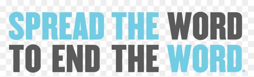 Image Result For R-word Logo - Spread The Word To End The Word 2019, HD Png Download - end png