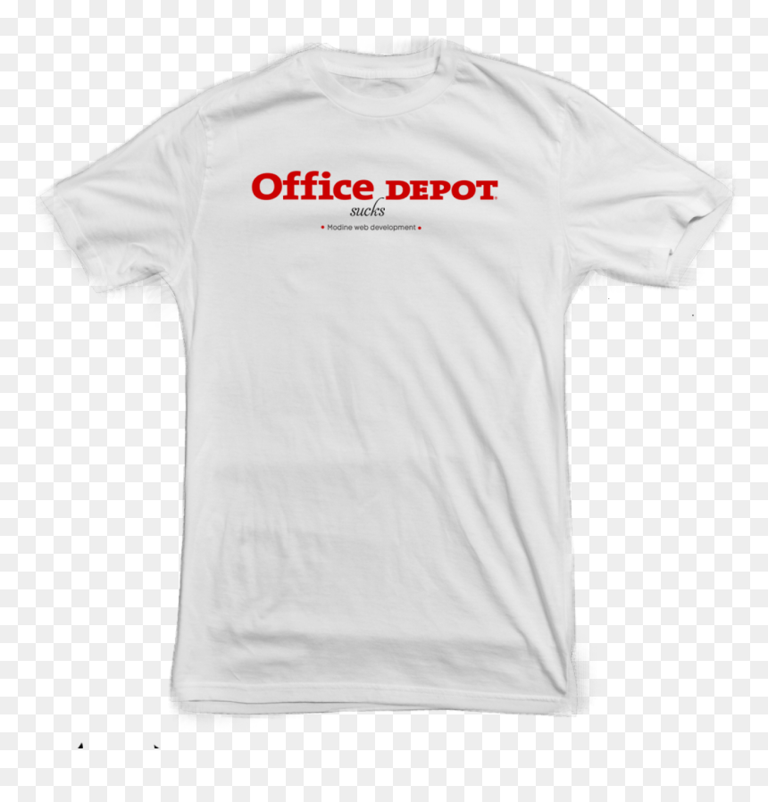 Office Depot Sucks T Shirt - 90 Hours A Week, HD Png Download - office depot logo png