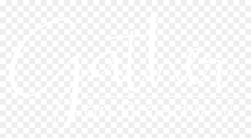 Gather On Broadway - Calligraphy, HD Png Download - broadway png