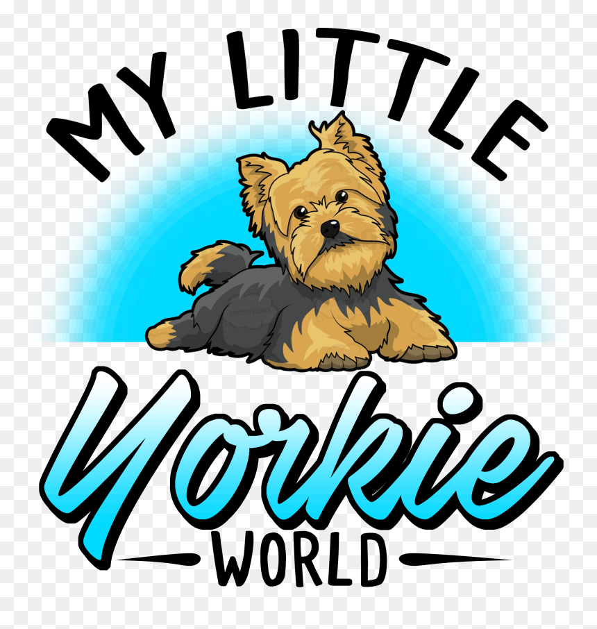 My Yorkie World - Yorkie World, HD Png Download - yorkie png