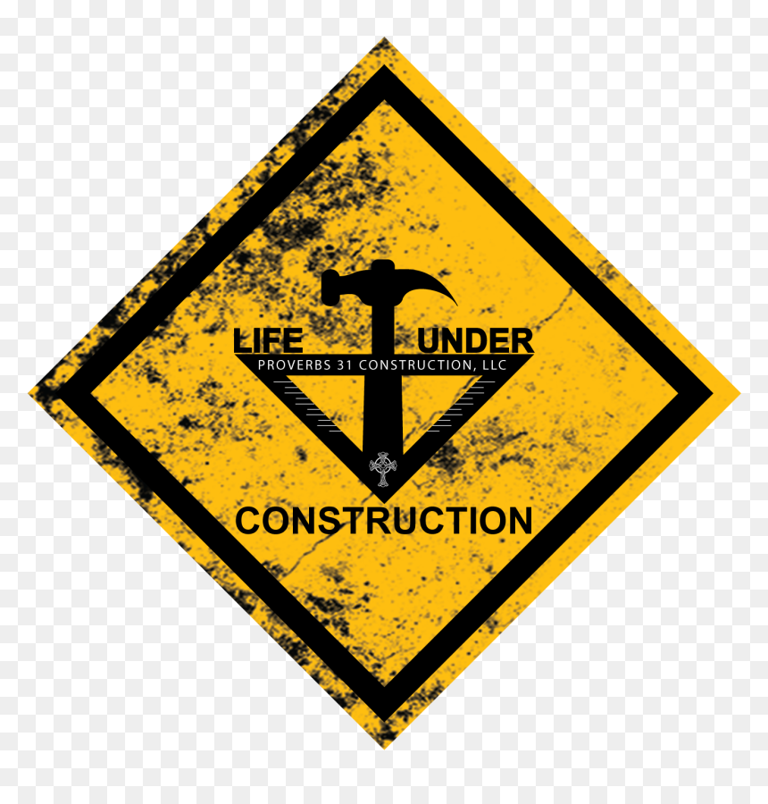 Proverbs - Caution Sign, HD Png Download - under construction sign png