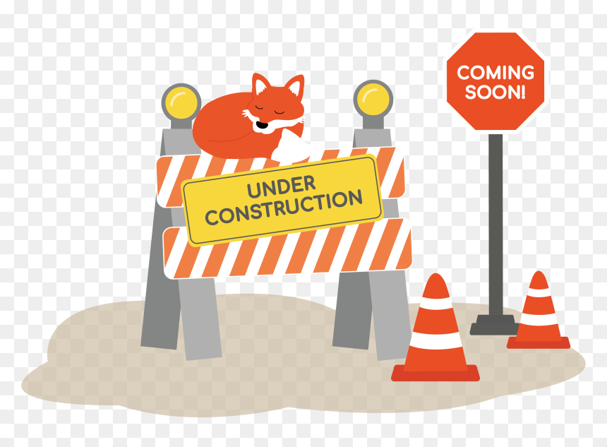 Fox Under Construction, HD Png Download - under construction sign png
