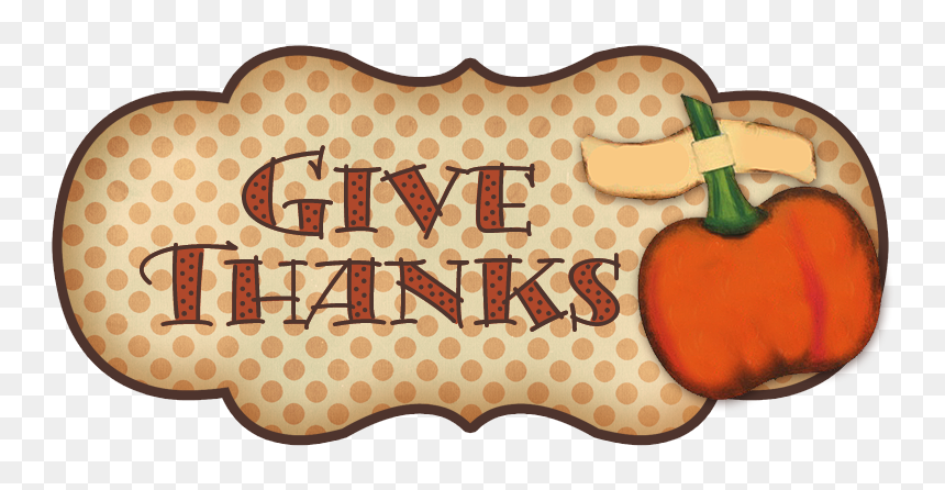 Give Thanks Tag For Thanksgiving Decor With Pumpkin - Coin Purse, HD Png Download - give thanks png