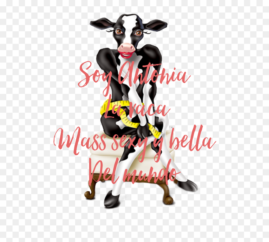 Soy Antonia 
la Vaca
mass Sexy Y Bella 
del Mundo - Skinny Cow Truck, HD Png Download - vaca png