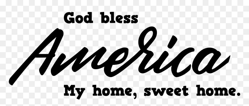 I Thought The Lyrics To "god Bless America - Sweet Land, HD Png Download - god bless america png