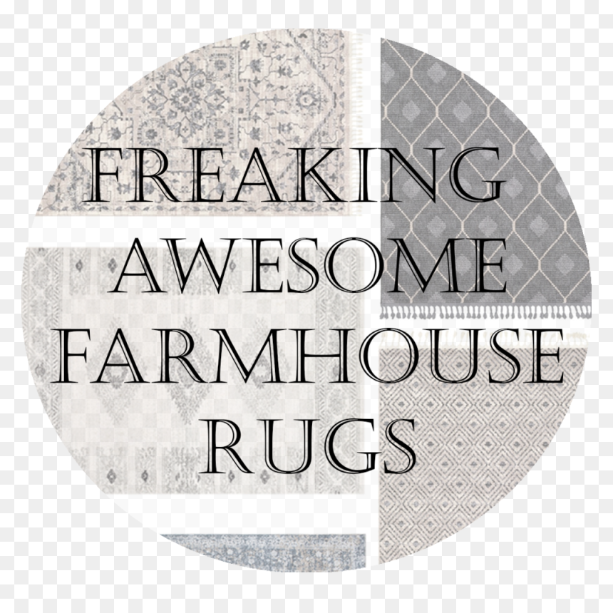 Freaking Awesome Farmhouse Rugs Modern Farmhouse Rugs - Modern Farmhouse Area Rug, HD Png Download - farmhouse png