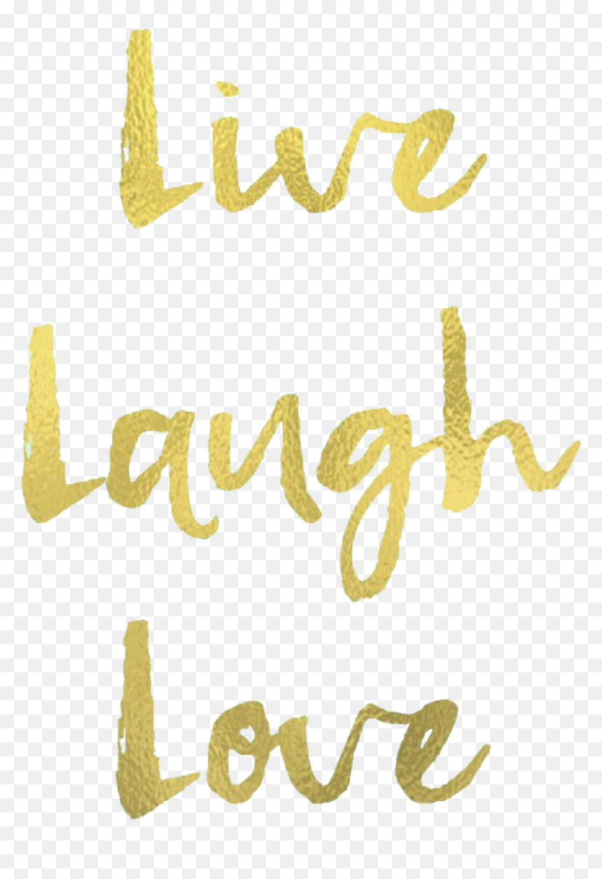 #sticker #lifelaughlove #live #laugh #love #schrift - Calligraphy, HD Png Download - live laugh love png