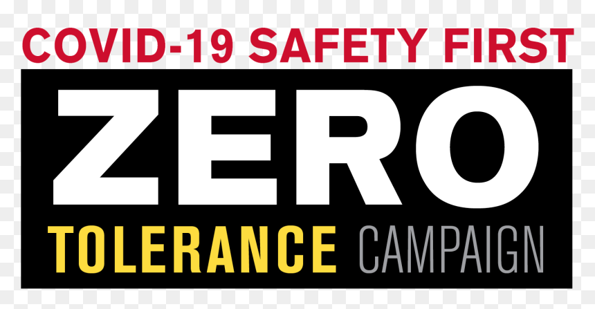 Covid19 Zerotolerance - Web - Covid 19 Construction Safety Guidance, HD Png Download - safety first png